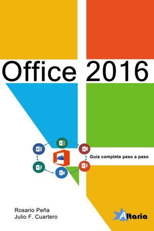 Office 2016. Guía completa paso a paso