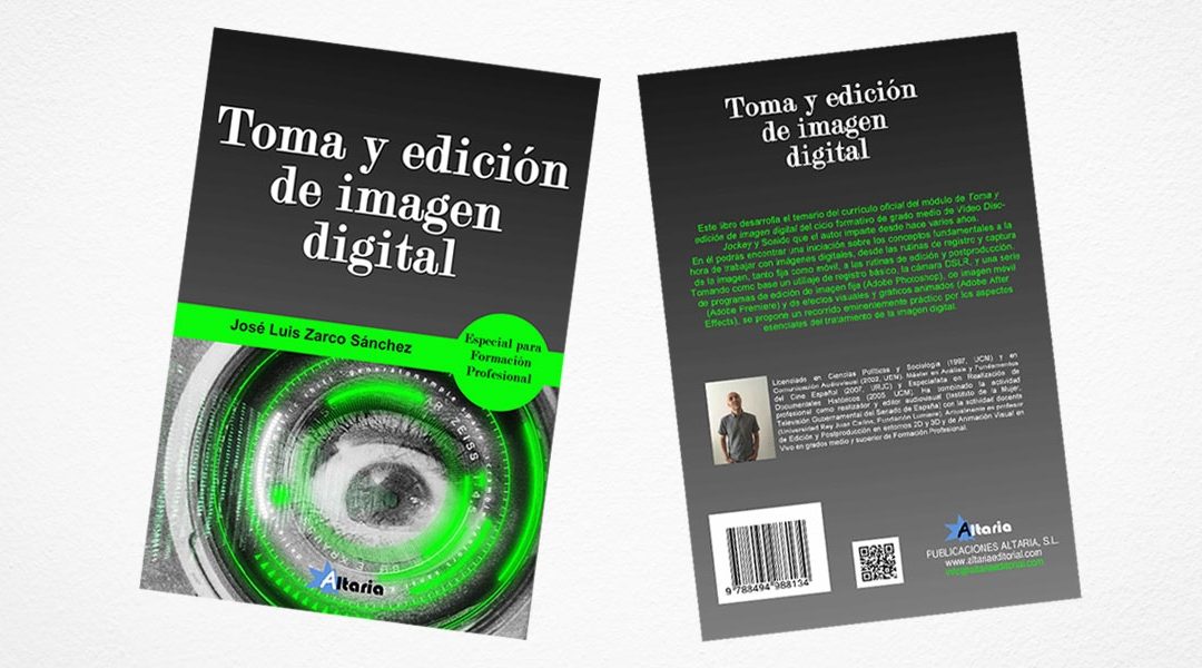 Presentamos Toma y edición de imagen digital, especial para formación profesional