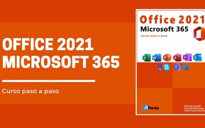 Presentamos Office 2021. Microsoft 365. Curso paso a paso