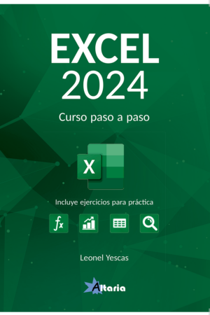 Excel 2024. Curso paso a paso con Prácticas