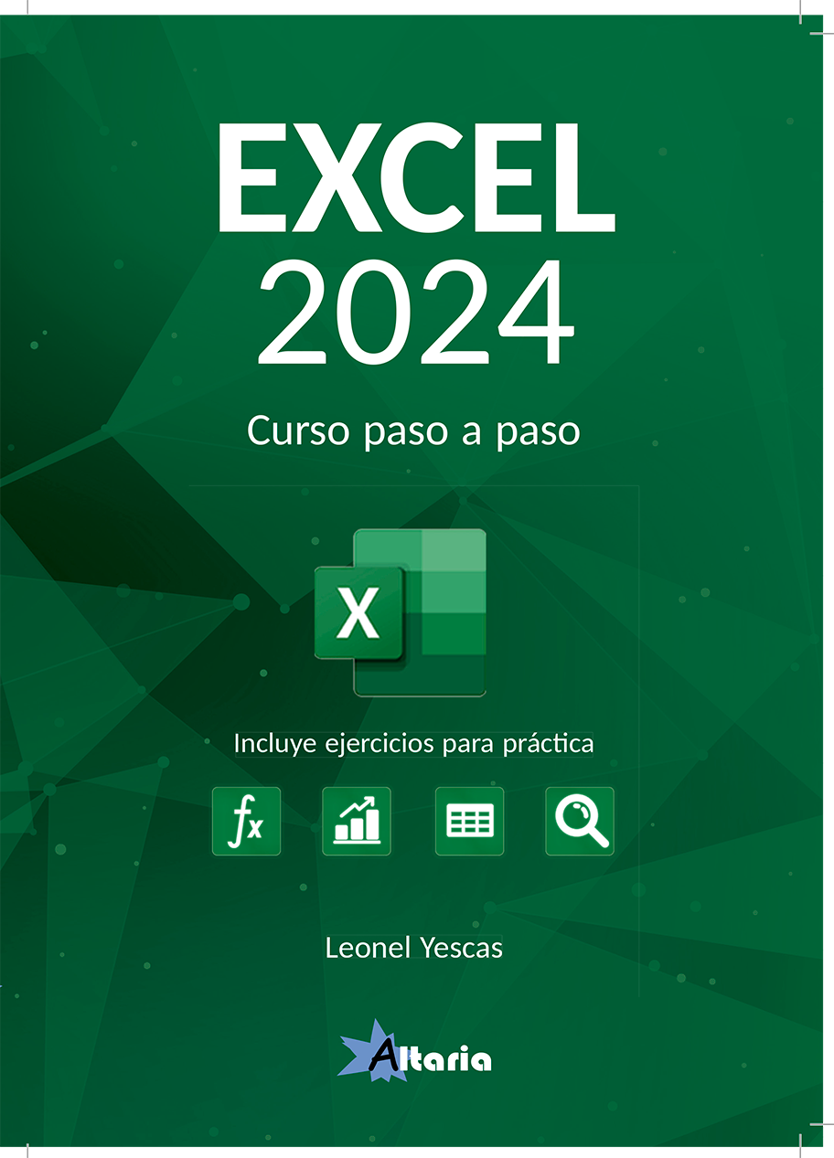 Excel 2024. Curso paso a paso con Prácticas